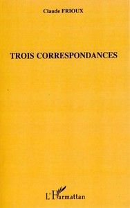 Emprunter Trois correspondances livre