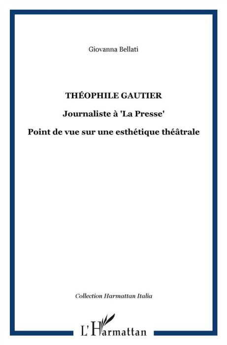 Emprunter Théophile Gautier journaliste à 