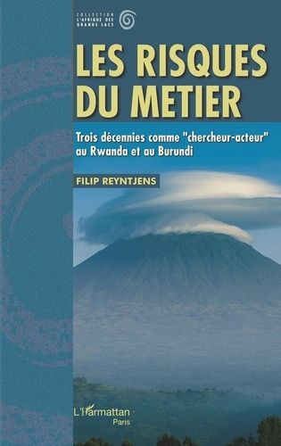 Emprunter Les risques du métier. Trois décennies comme 