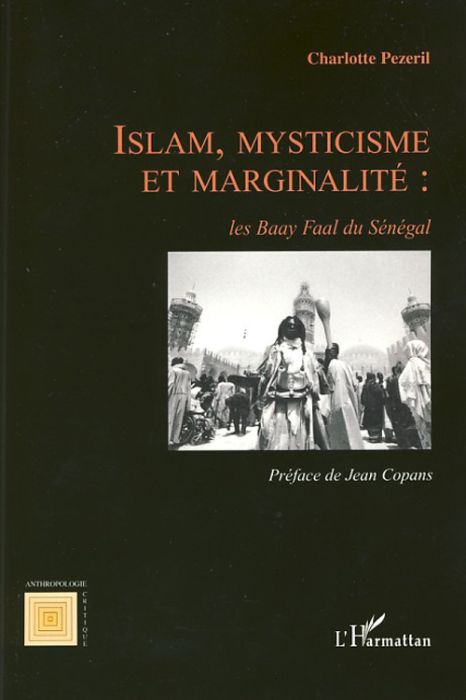 Emprunter Islam, mysticisme et marginalité : les Baay Faal du Sénégal livre