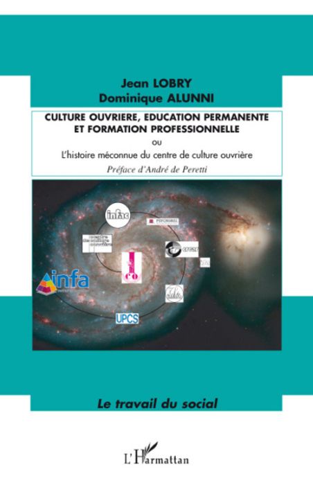 Emprunter Culture ouvrière, éducation permanente et formation professionnelle. Ou L'histoire méconnue du centr livre