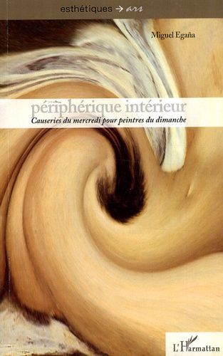 Emprunter Périphérique intérieur. Causeries du mercredi pour peintres du dimanche livre