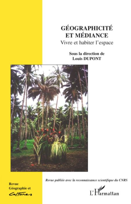 Emprunter Géographie et Cultures N° 63 : Géographicité et médiance. Vivre et habiter l'espace livre