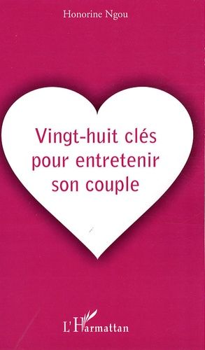 Emprunter Vingt-huit clés pour entretenir son couple livre