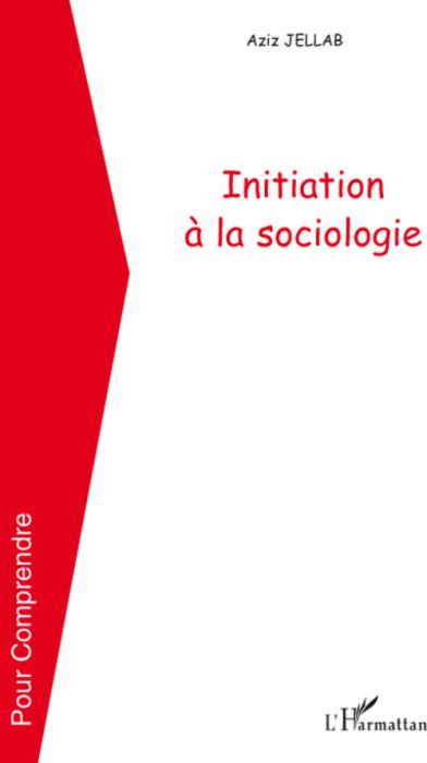 Emprunter Initiation à la sociologie livre