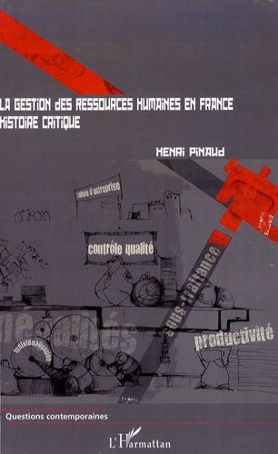 Emprunter La gestion des ressources humaines en France. Histoire critique livre