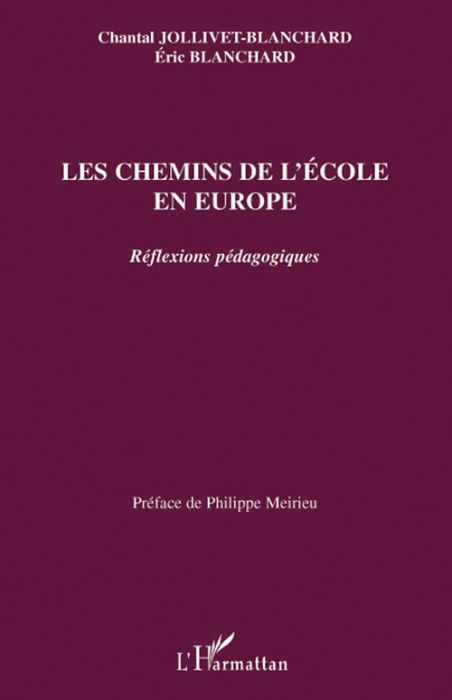 Emprunter Les chemins de l'école en Europe. Refléxions pédagogiques livre