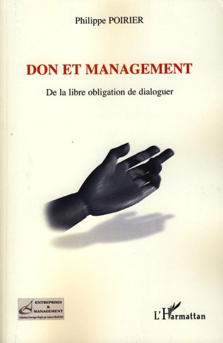 Emprunter Don et management. De la libre obligation de dialoguer livre