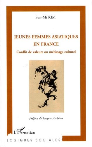 Emprunter Jeunes femmes asiatiques en France. Conflit de valeurs ou métissage culturel livre