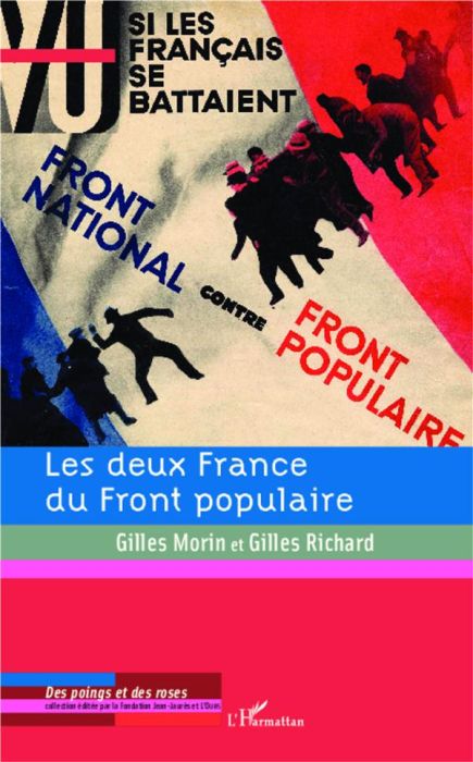 Emprunter Les deux France du Front populaire. Chocs et contre-chocs livre