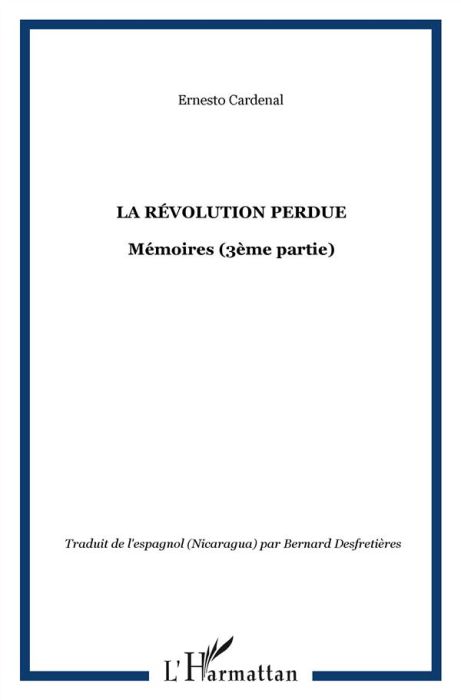 Emprunter La révolution perdue. Mémoires (3e partie) livre