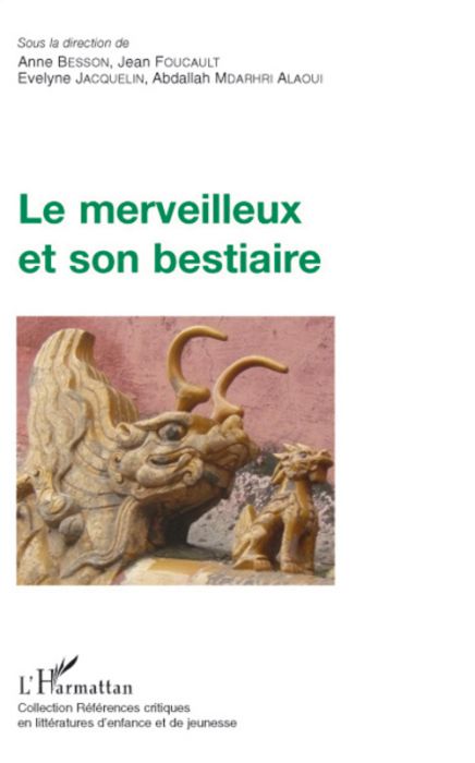 Emprunter Le merveilleux et son bestiaire livre