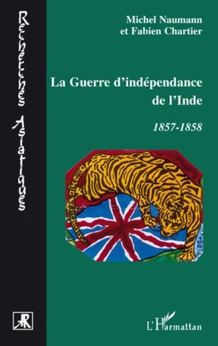 Emprunter La Guerre d'indépendance de l'Inde. 1857-1858 livre