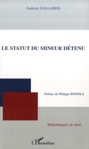 Emprunter Le statut du mineur détenu livre