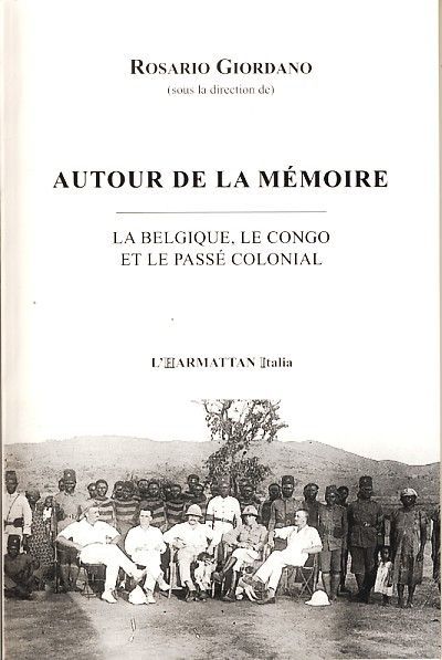 Emprunter Autour de la mémoire. La Belgique, le Congo et le passé colonial livre