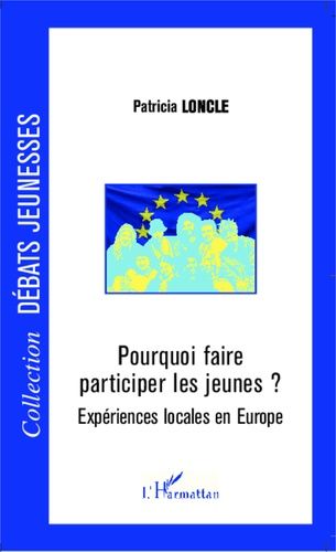 Emprunter Pourquoi faire participer les jeunes ? Expériences locales en Europe livre