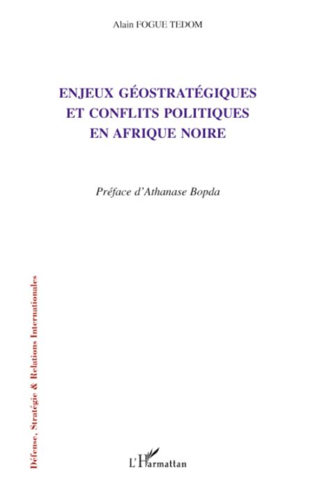 Emprunter Enjeux géostratégiques et conflits politiques en Afrique noire livre