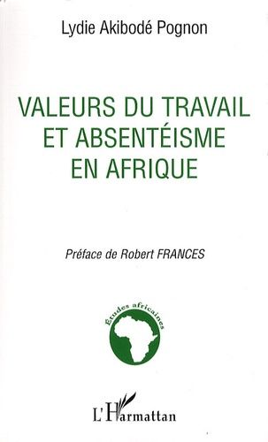 Emprunter Valeurs du travail et absentéisme en Afrique livre