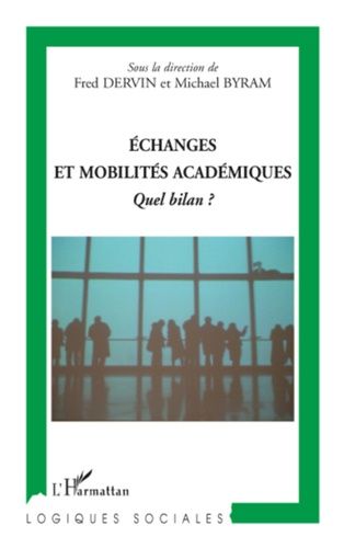 Emprunter Echanges et mobilités académiques. Quel bilan ? livre