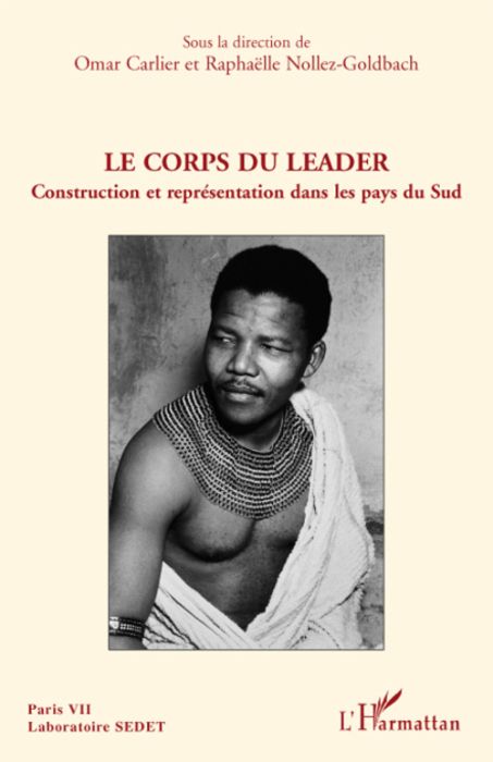 Emprunter Le corps du leader. Construction et représentation dans les pays du Sud livre