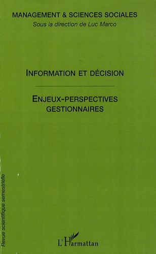 Emprunter Management & sciences sociales N° 5 : Information et décisions : enjeux et perspectives pour les sci livre