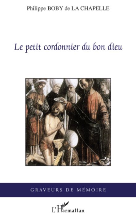 Emprunter Le petit cordonnier du bon dieu livre