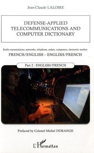 Emprunter Defense-applied telecommunications and computer dictionary. Part 2, English-french livre