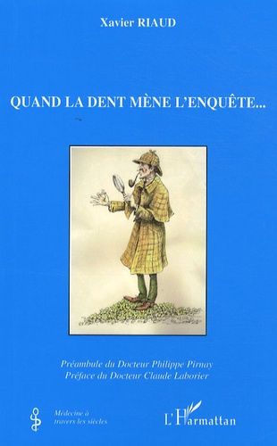 Emprunter Quand la dent mène l'enquête... livre