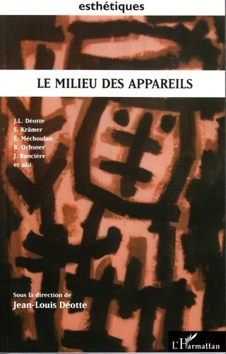 Emprunter Le milieu des appareils livre