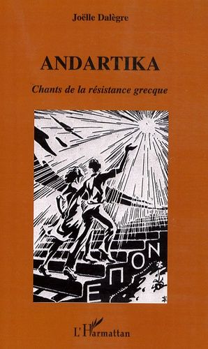 Emprunter Andartika. Chants de la résistance grecque livre