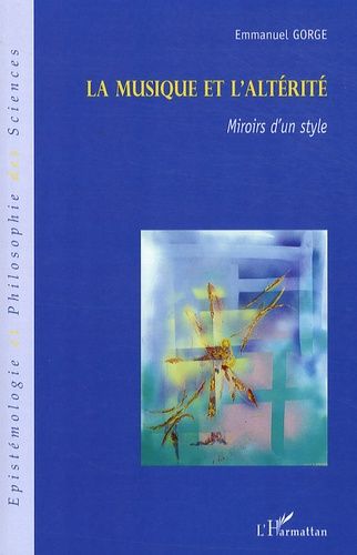 Emprunter La musique et l'altérité. Miroirs d'un style livre