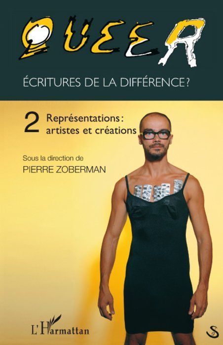 Emprunter Queer : écritures de la différence ? Tome 2, Représentations : artistes et créations livre