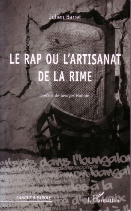 Emprunter Le Rap ou l'artisanat de la rime. Stylistique de l'egotrip livre