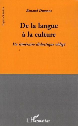 Emprunter De la langue à la culture. Un itinéraire didactique obligé livre