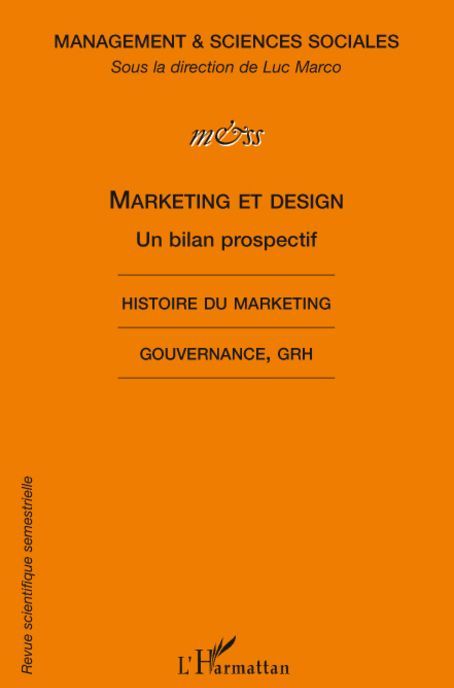 Emprunter Management & sciences sociales N° 6 - 2009 : Marketing et design. Un bilan prospectif livre