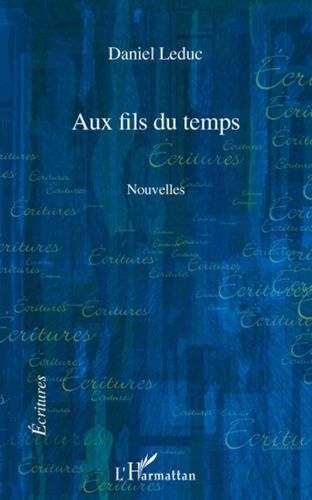 Emprunter Aux fils du temps. Nouvelles livre