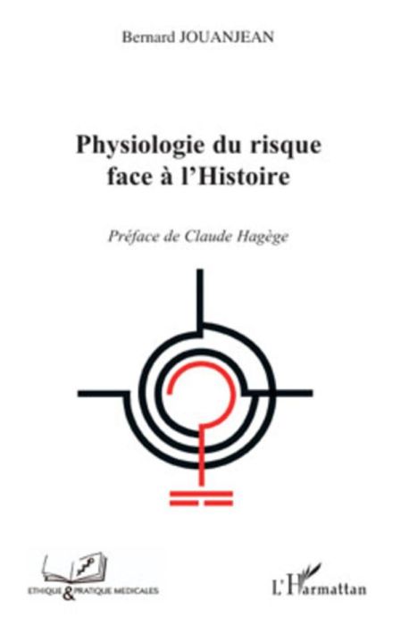 Emprunter Physiologie du risque face à l'Histoire livre