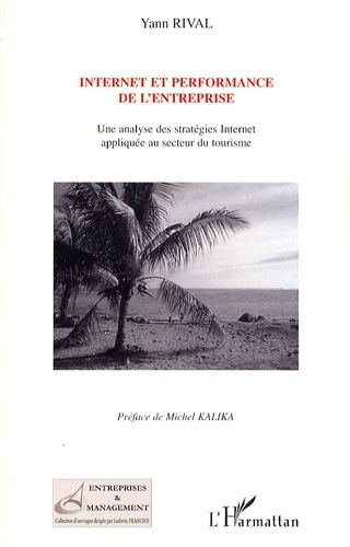 Emprunter Internet et performance de l'entreprise. Une analyse des stratégies Internet appliquée au secteur du livre