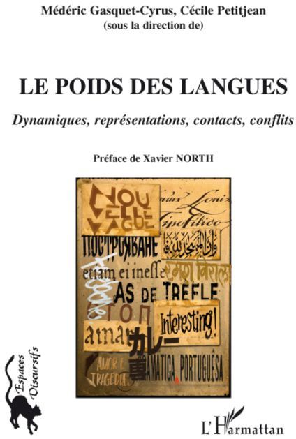 Emprunter Le poids des langues. Dynamiques, représentations, contacts, conflits livre