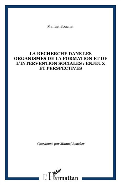 Emprunter La recherche dans les organismes de la formation et de l'intervention sociales : enjeux et perspecti livre