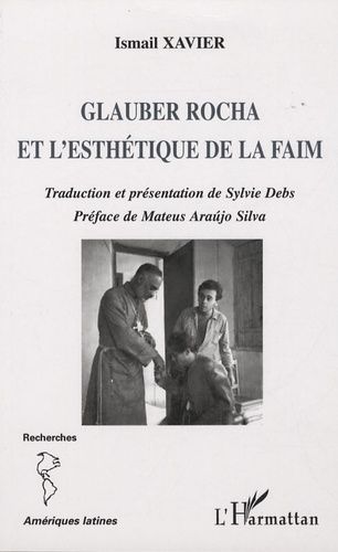 Emprunter Glauber Rocha et l'esthétique de la faim livre