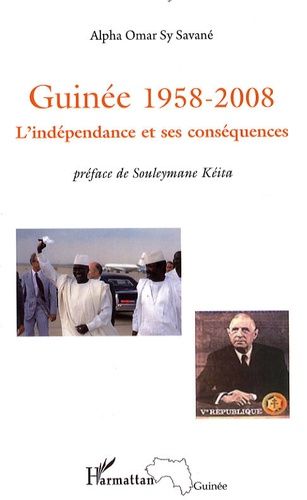 Emprunter Guinée 1958-2008. L'indépendance et ses conséquences livre