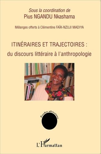 Emprunter Itinéraires et trajectoires : du discours littéraire à l'anthropologie livre