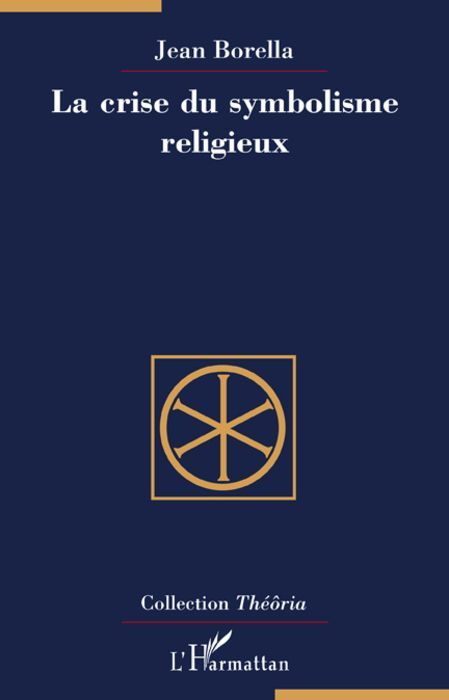 Emprunter La crise du symbolisme religieux. 2e édition revue et augmentée livre