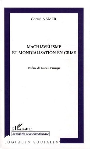 Emprunter Machiavélisme et mondialisation en crise livre