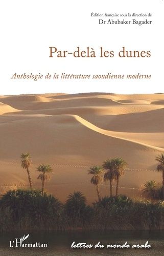 Emprunter Par-delà les dunes. Anthologie de la littérature saoudienne moderne livre