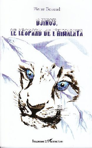 Emprunter Djinou, le léopard de l'Himalaya livre