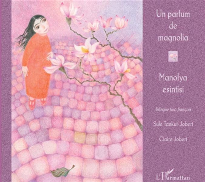 Emprunter Un parfum de magnolia. Edition bilingue français-turc livre