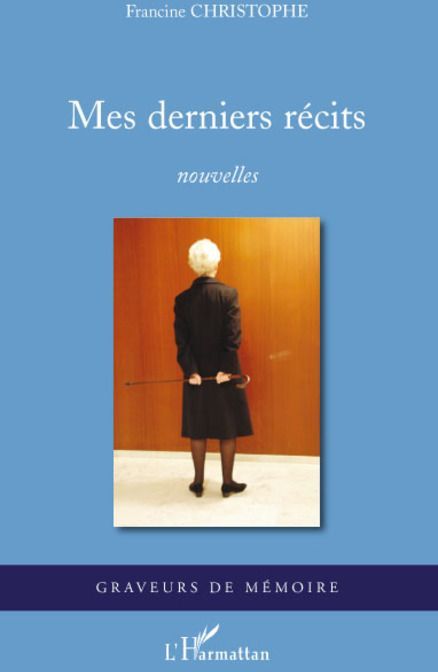 Emprunter Mes derniers récits livre