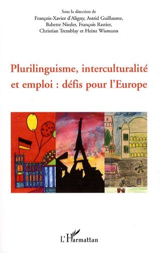 Emprunter Plurilinguisme, interculturalité et emploi : défis pour l'Europe livre